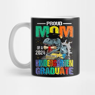 Proud Mom Of A 2024 Kindergarten Graduate Dinosaur Monster Truck Mug